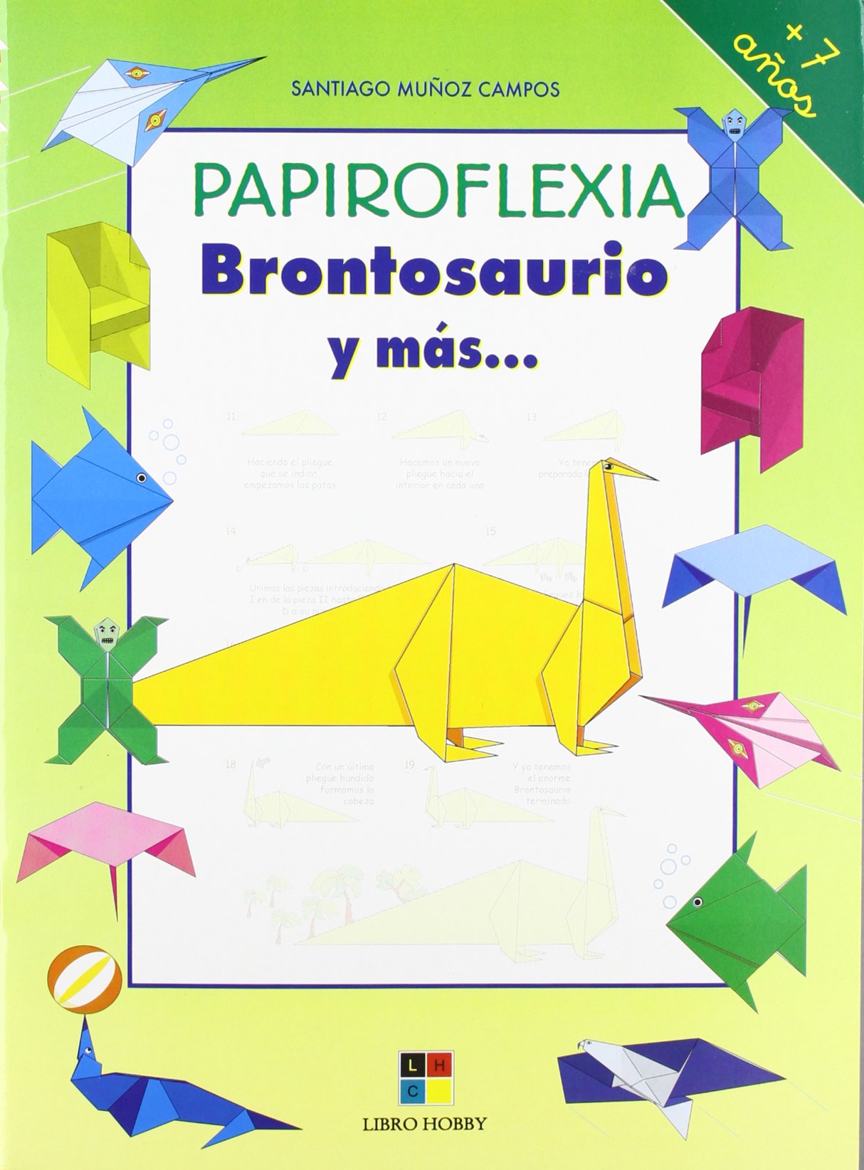 Brontosaurio y más-- : papiroflexia book