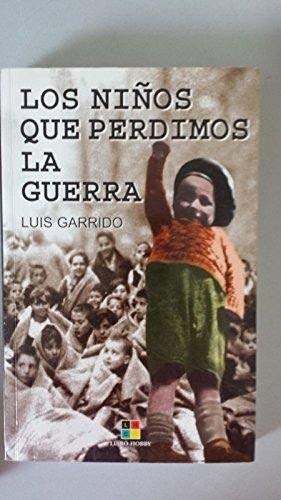 Niños que perdimos la Guerra, los book