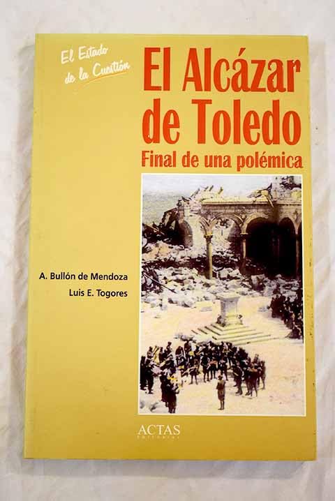El alcázar de Toledo: final de una polémica Learning & Reference