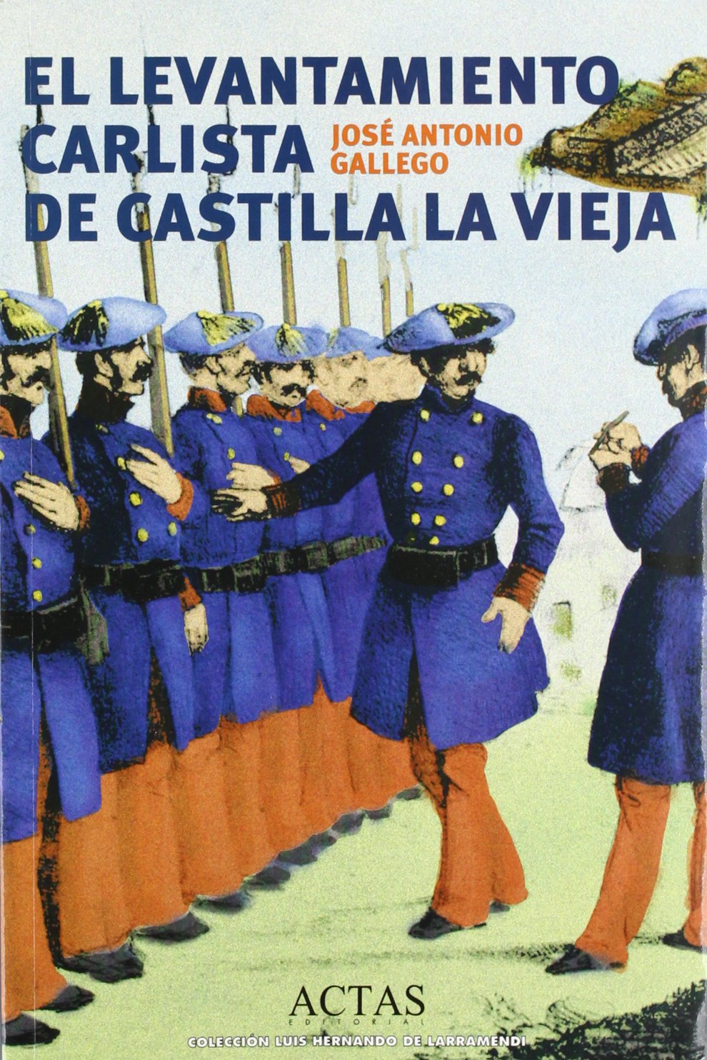 El levantamiento Carlista de Castilla La Vieja book