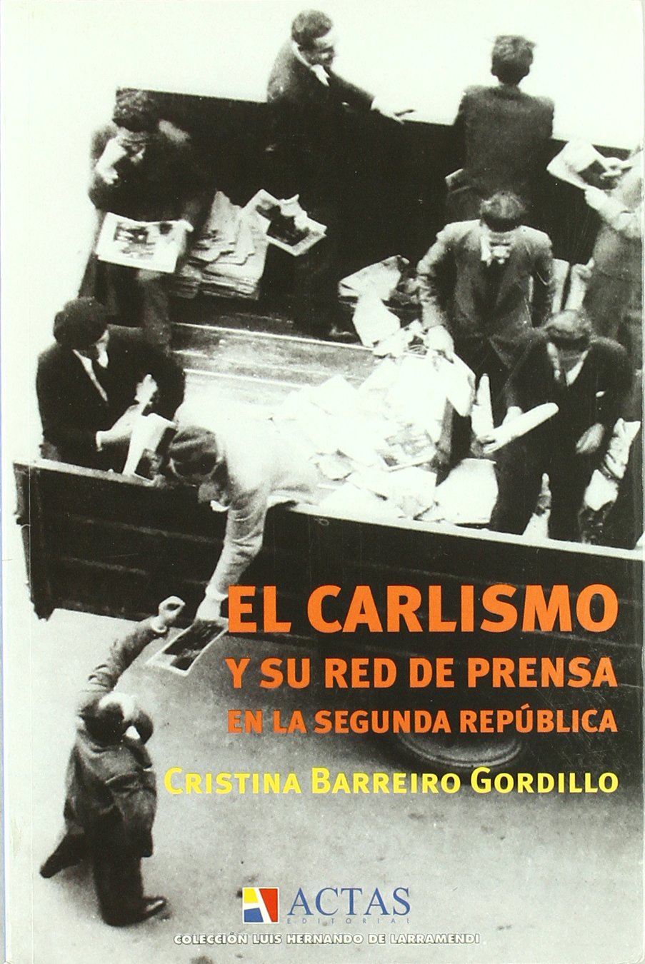 El carlismo y su red de prensa en la Segunda República Learning & Reference
