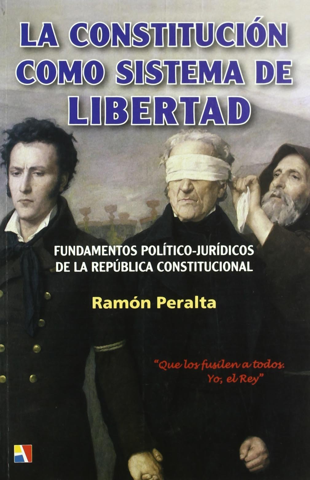La constitución como sistema de libertad : fundamentos político-jurídico de la República Constitucional Law