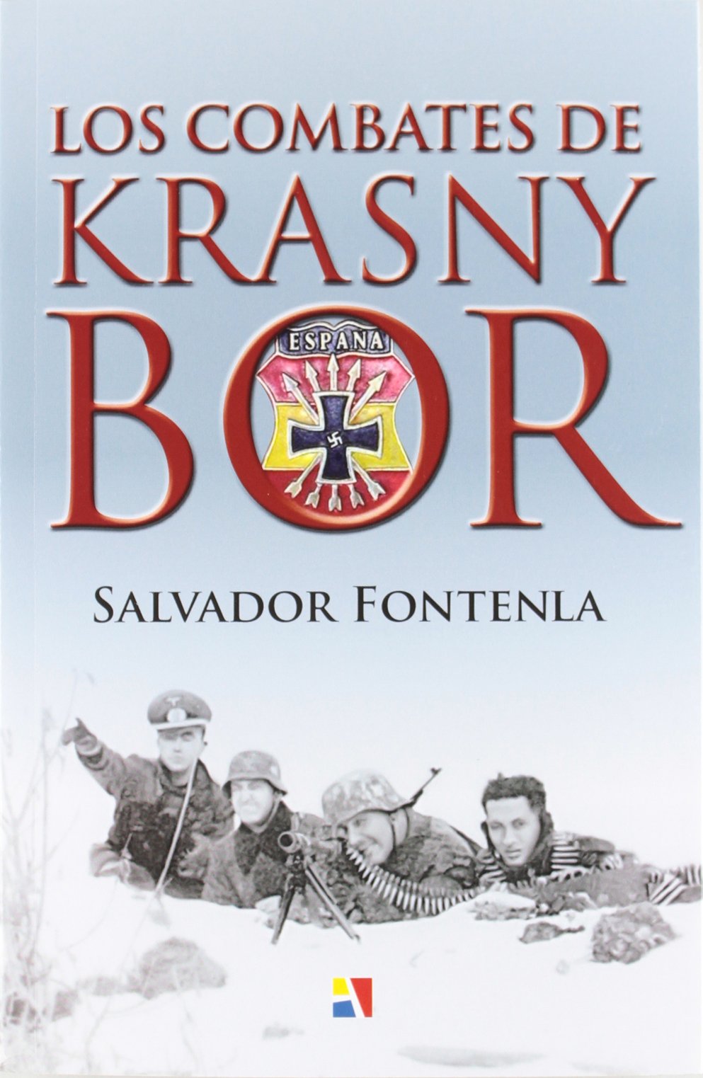 Fontenla Ballesta, S: Combates de Krasny Bor Learning & Reference