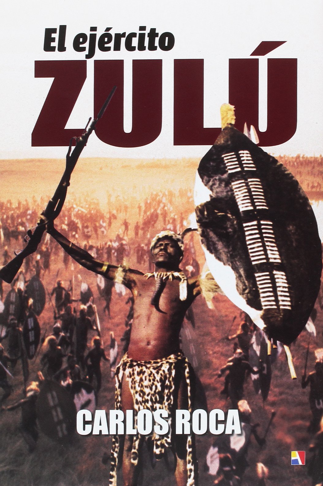 El ejército zulú (Colección Atamán de Historia Militar, Band 6) Social Sciences