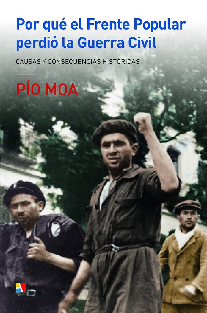 Por qué el Frente Popular perdió la Guerra Civil book