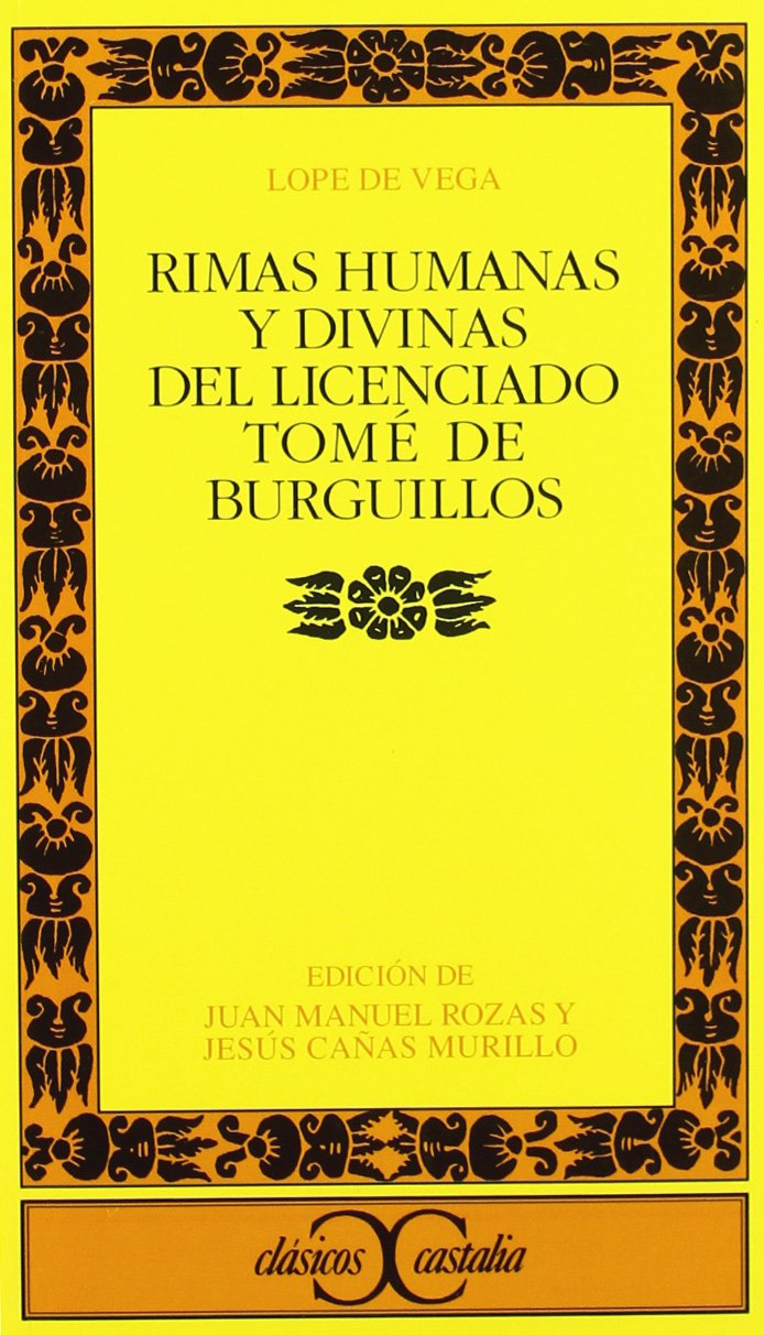 Rimas humanas y divinas del Licenciado Tomé de Burguillos book