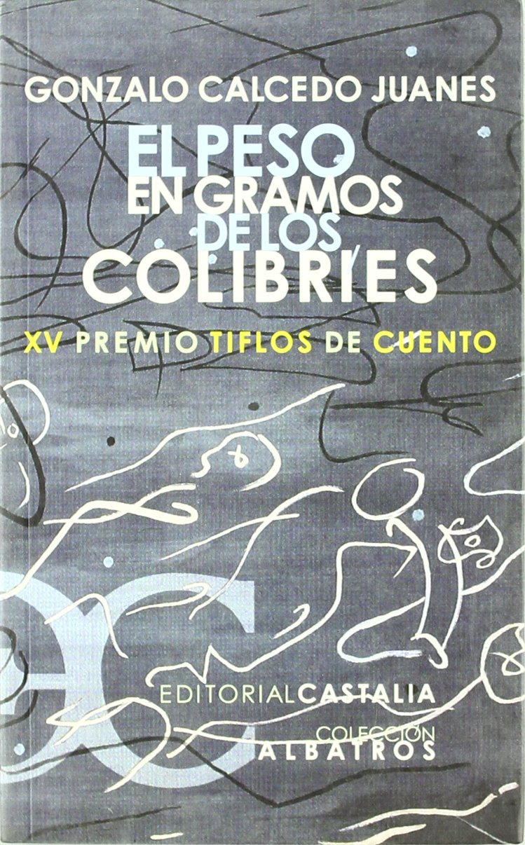 El peso en gramos de los colibríes (ALBATROS, Band 9) Fairy Tales & Legends