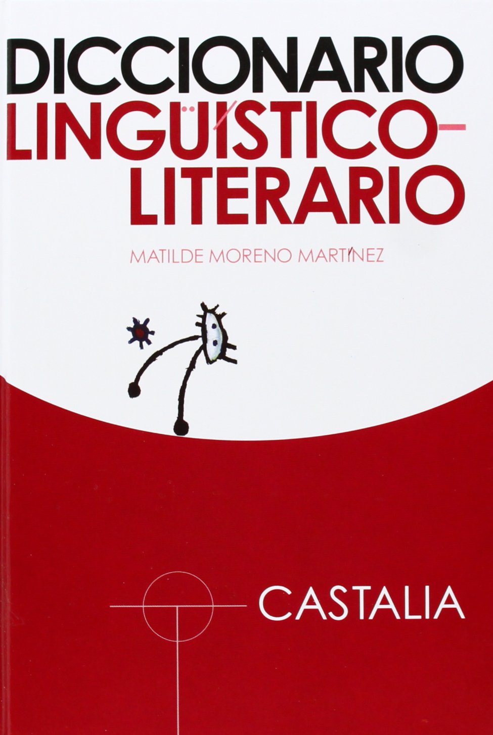 Diccionario lingüístico-literario . book