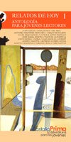 Relatos de hoy, I : antología para jóvenes lectores (CASTALIA PRIMA. C/P., Band 39) Social Sciences