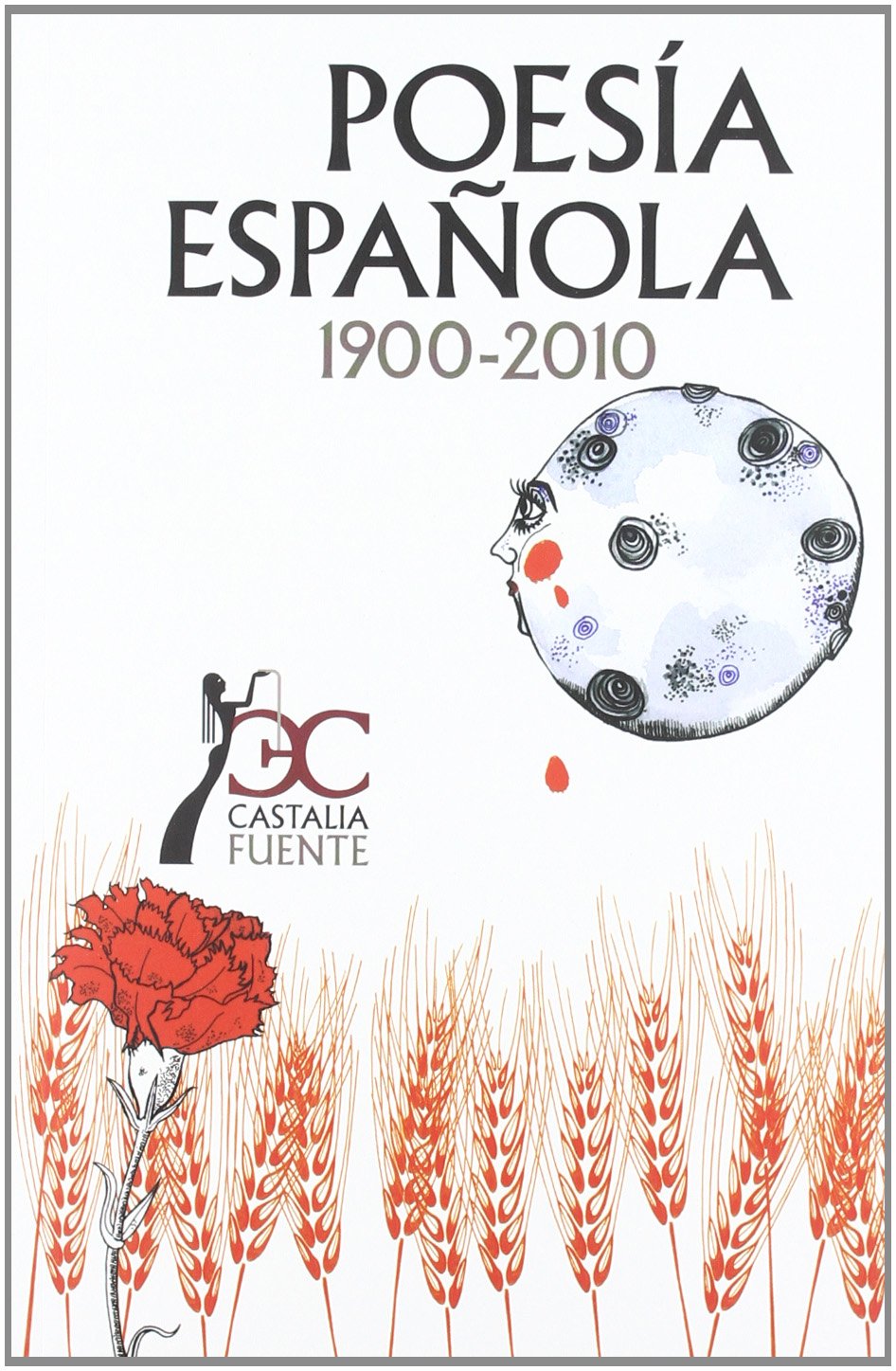 Poesía española 1900-2010 book