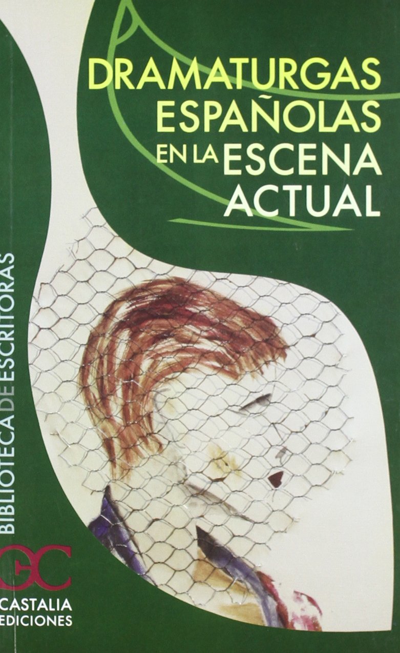 Dramaturgas españolas en la escena actual book