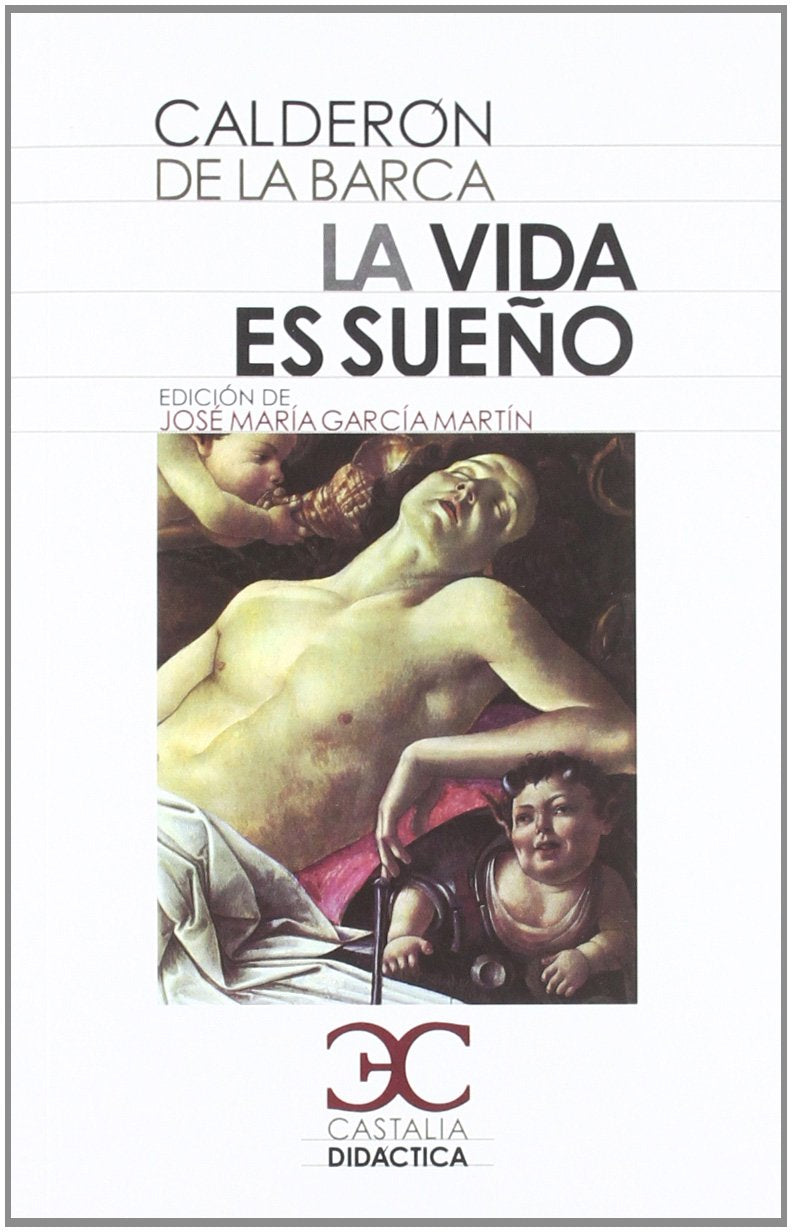 La Vida Es Sueño Classics
