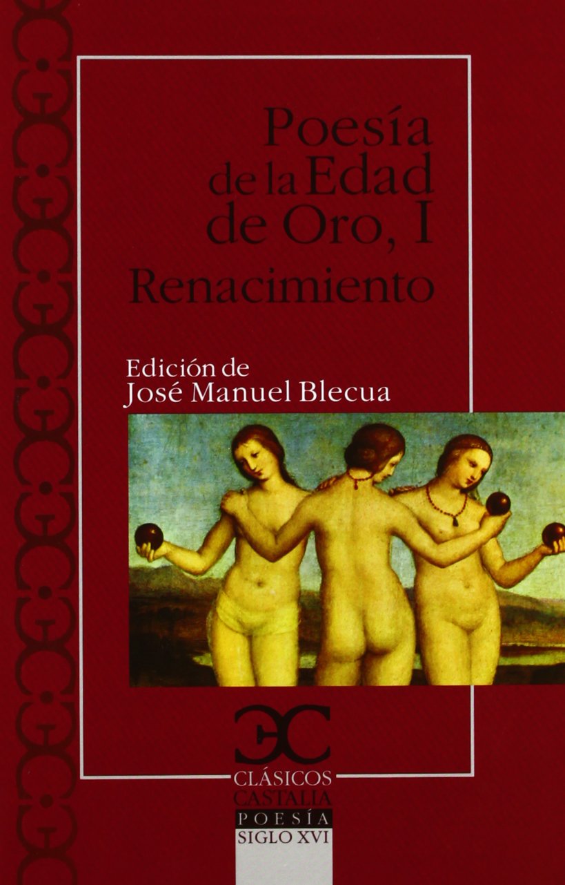 Poesía de la Edad de Oro I : Renacimiento Poetry