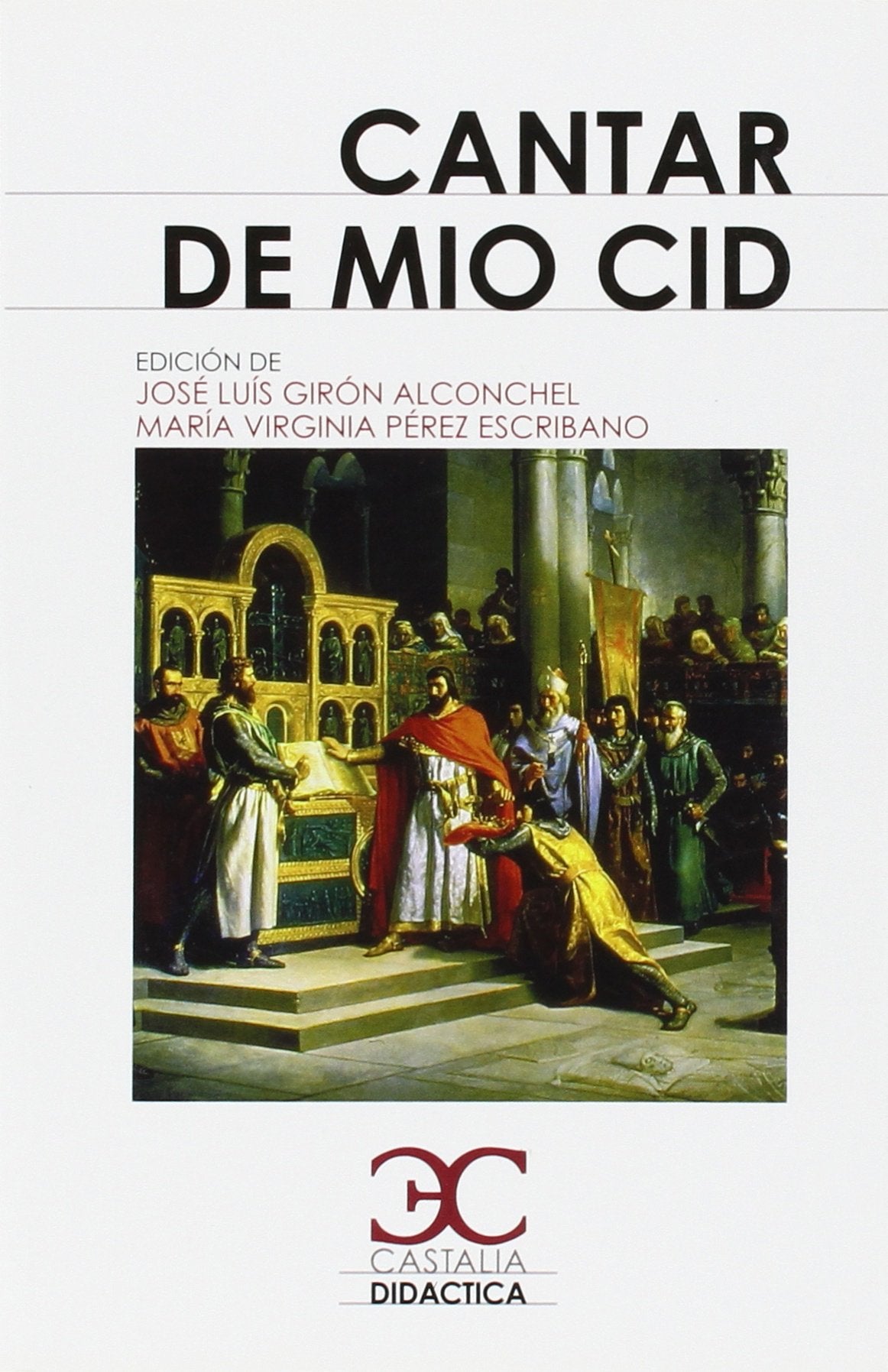 Cantar de Mío Cid (CASTALIA DIDACTICA, Band 35) Classics