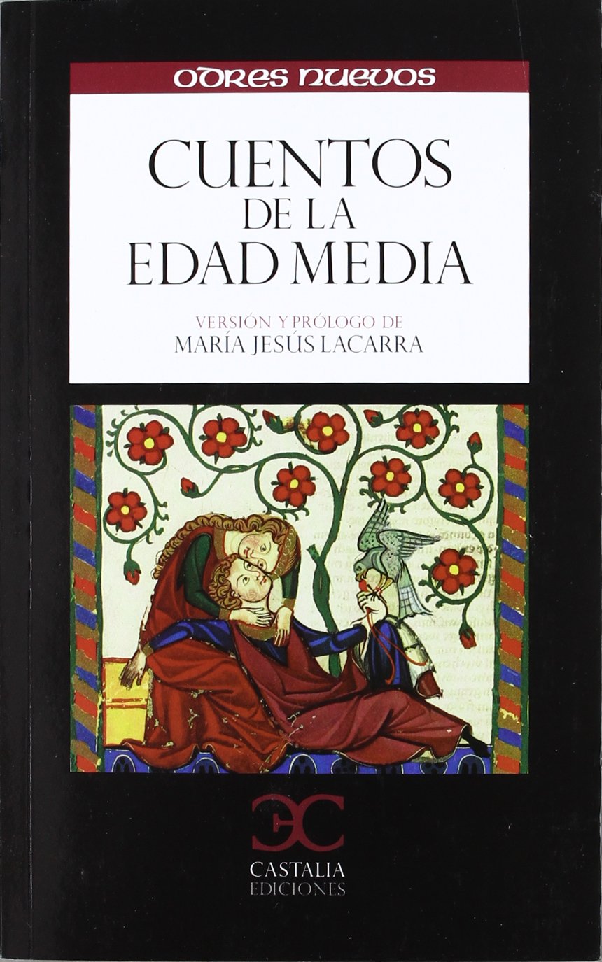 Cuentos de la Edad Media . (ODRES NUEVOS. O/N, Band 13) Reading Aloud & Learning to Read