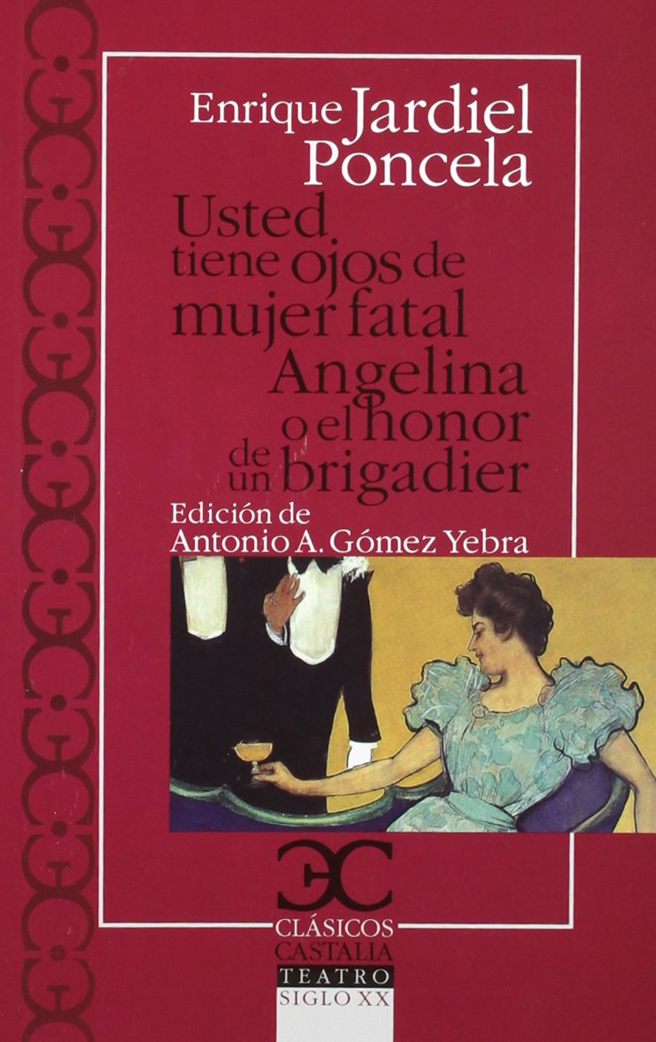 Usted tiene ojos de mujer fatal. Angelina o el honor de un brigadier book
