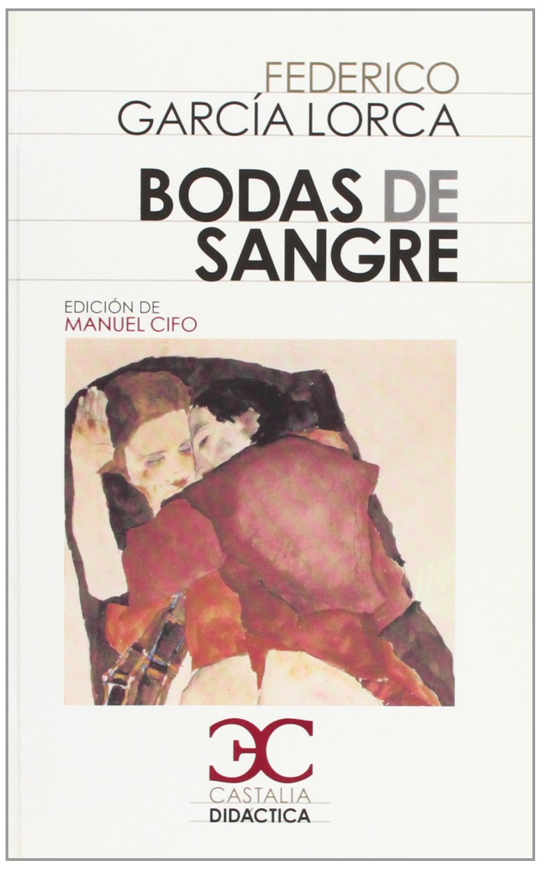 Bodas de sangre (CASTALIA DIDACTICA. C/C., Band 48) Drama