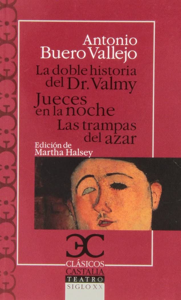 Buero Vallejo, A: Doble historia del Dr. Valmy ; Jueces en l Learning & Reference