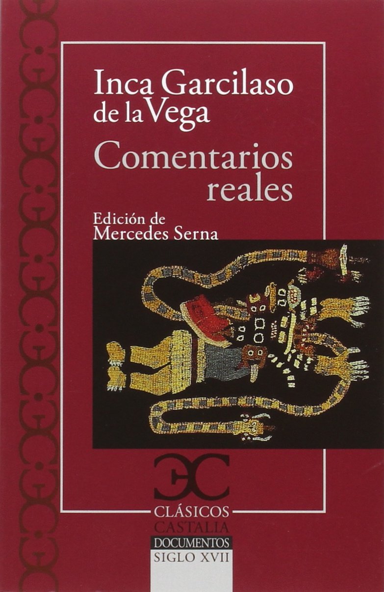 Comentarios reales . (CLASICOS CASTALIA. C/C., Band 252) Social Sciences