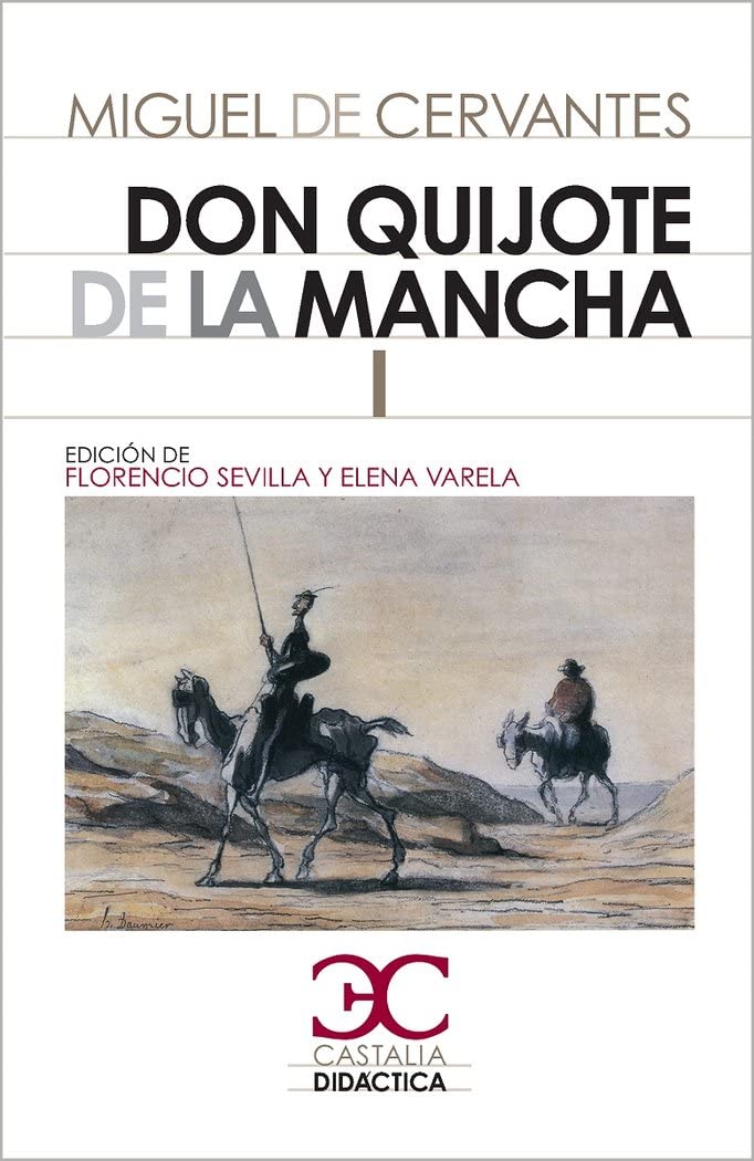 Don Quijote de la Mancha II : (CASTALIA DIDACTICA) Classics