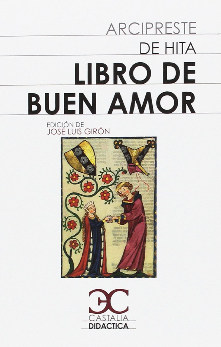 Libro de buen amor . (CASTALIA DIDACTICA. C/D., Band 8) Poetry