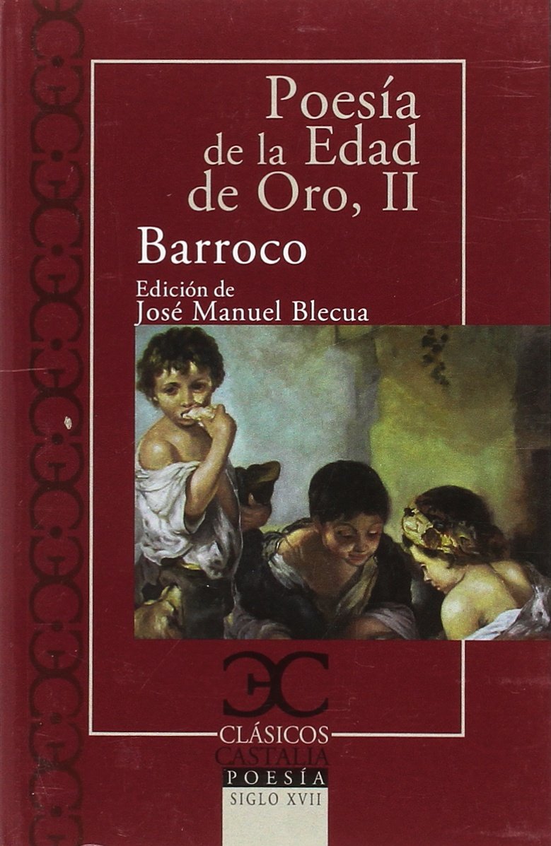 Poesía de la Edad de Oro, II. Barroco (Clásicos Castalia, Band 136) Contemporary literature