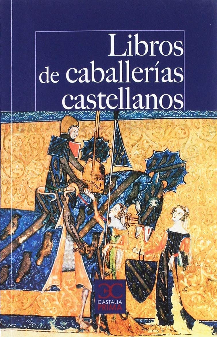 Libros de caballerías castellanos book