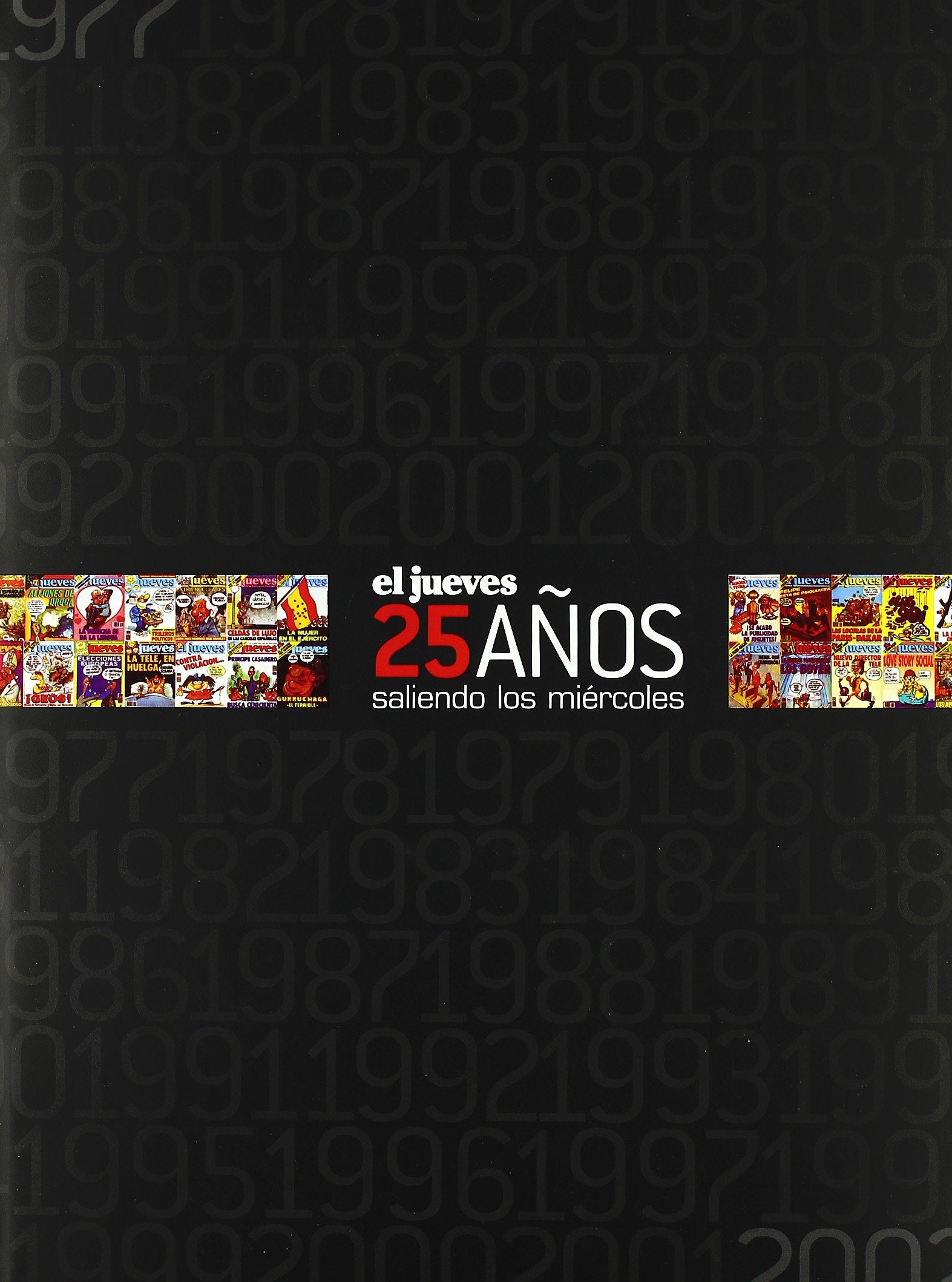 El jueves 25 años saliendo los miércoles Manga