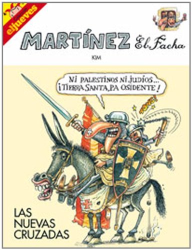 Martínez el Facha, las nuevas cruzadas book