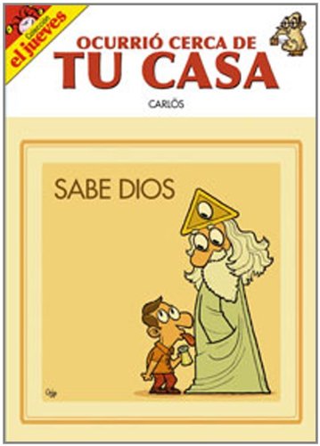 Ocurrió cerca de tu casa, Sabe Dios (Otros Ficción, Band 2) Social Sciences