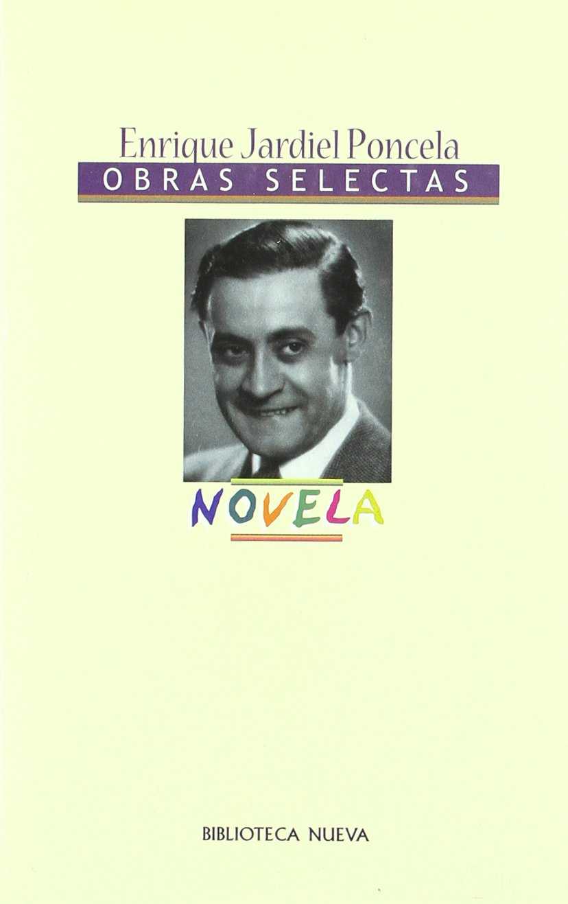 Jardiel Poncela, E: Obras selectas novela Social Sciences