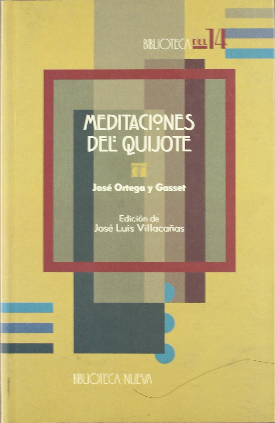 Meditaciones del Quijote: 75 (Biblioteca del 14) book