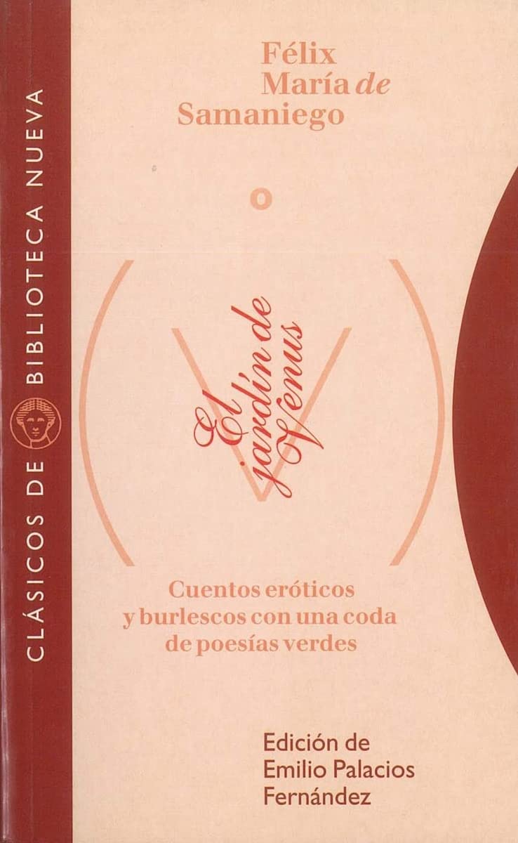 El jardín de Venus: Cuentos eróticos y burlescos con una coda de poesías verdes Poetry