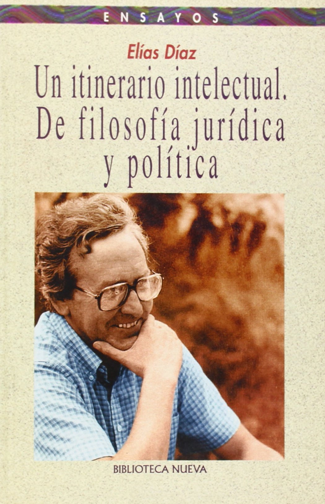 Un itinerario intelectual, de filosofía jurídica y política book