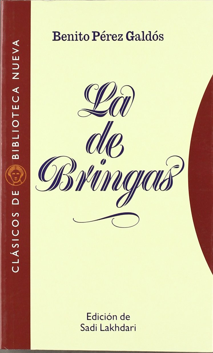 La de Bringas (Clásicos de Biblioteca Nueva, Band 53) Social Sciences