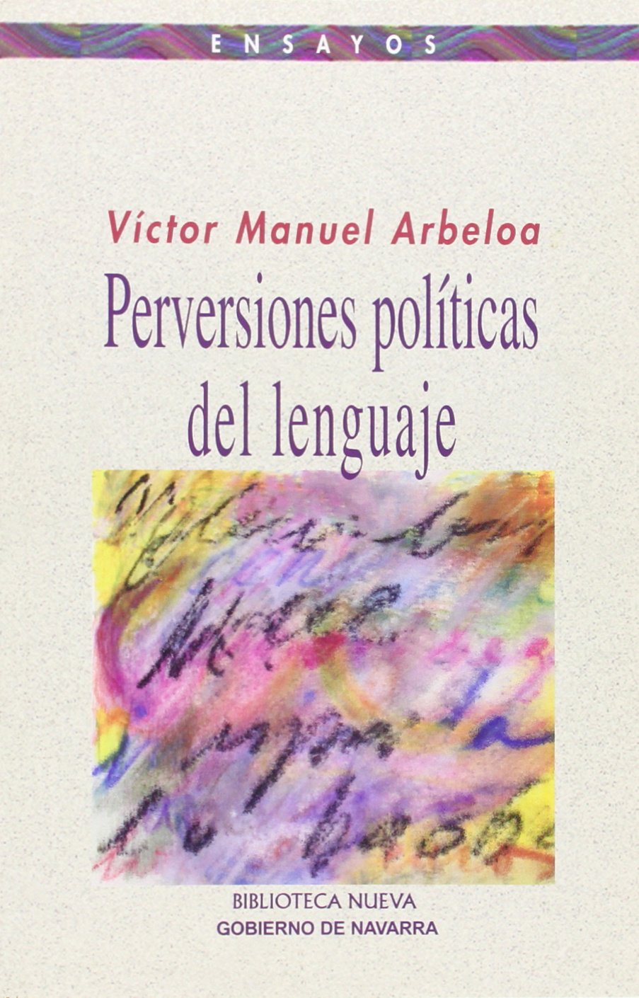 Perversiones políticas del lenguaje (Ensayo/Pensamiento, Band 70) Social Sciences
