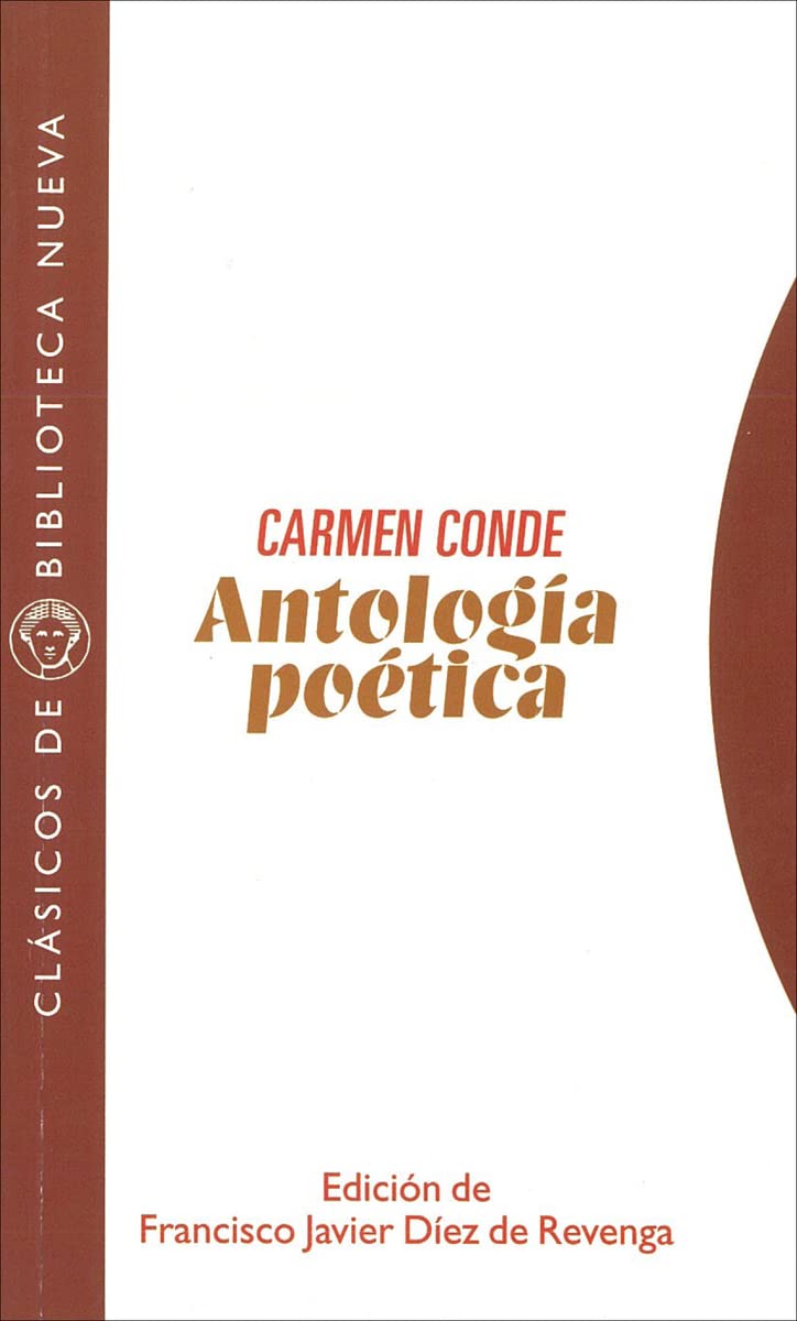 Antología poética (Clásicos de Biblioteca Nueva, Band 56) Poetry