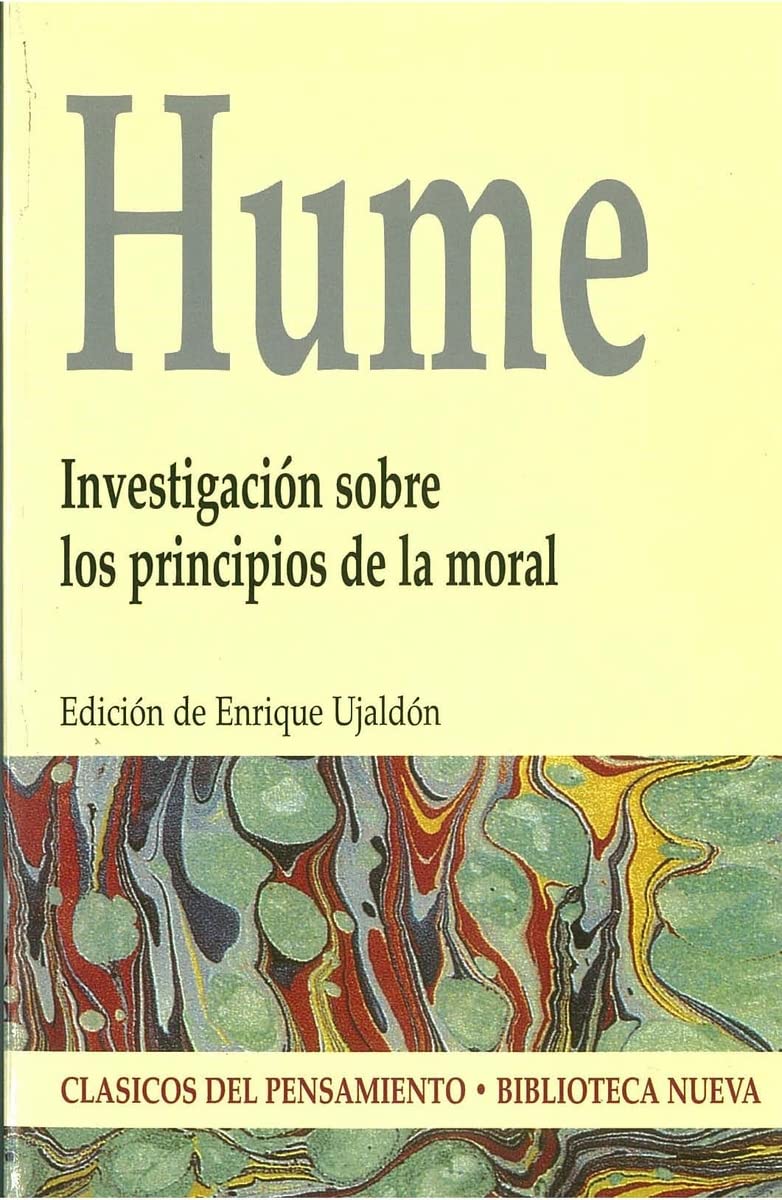 Investigación sobre los principios de la moral (CLASICOS DEL PENSAMIENTO) Philosophy