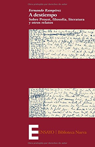 A destiempo : sobre Proust : filosofía, literatura y otros relatos Novels & Short Stories