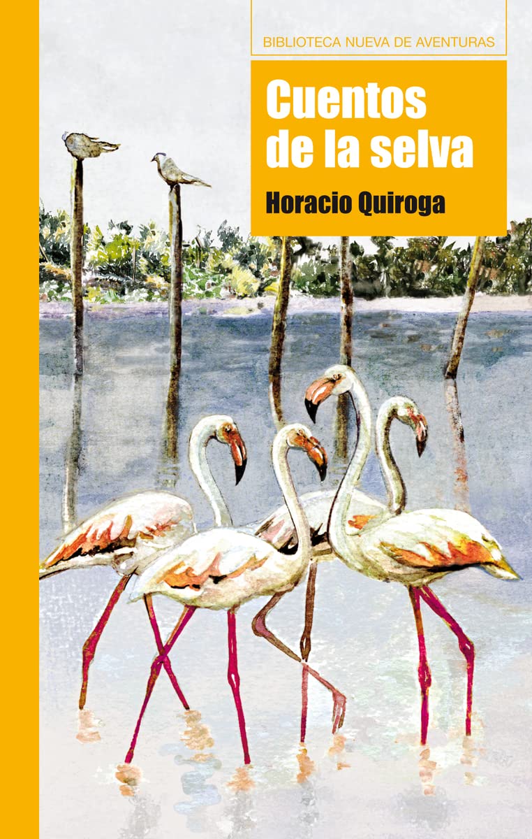 Cuentos de la selva (Biblioteca Nueva de aventuras) Action & Adventure