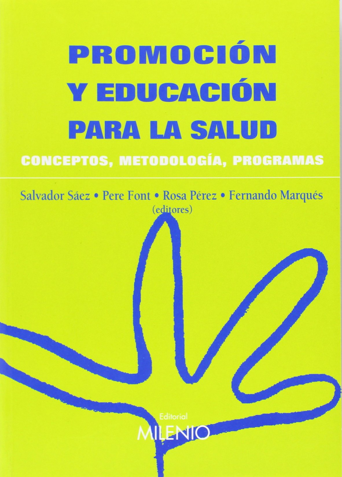 Promoción y educación para la salud Medicine