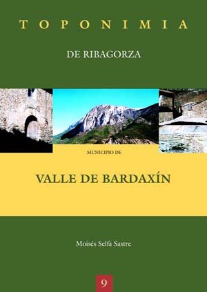 Toponimia de Ribagorza. Municipio de Valle de Bardaxín Books