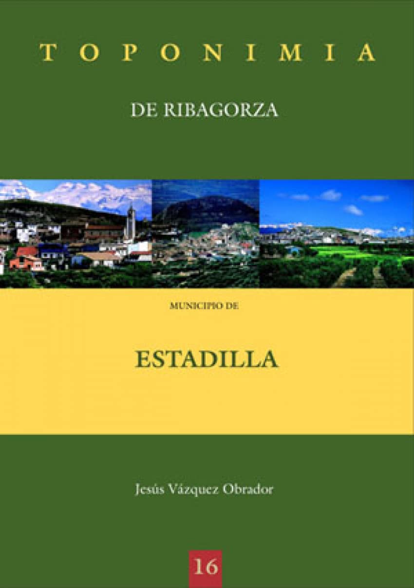 Toponimia de Ribagorza. Municipio de Estadilla Books
