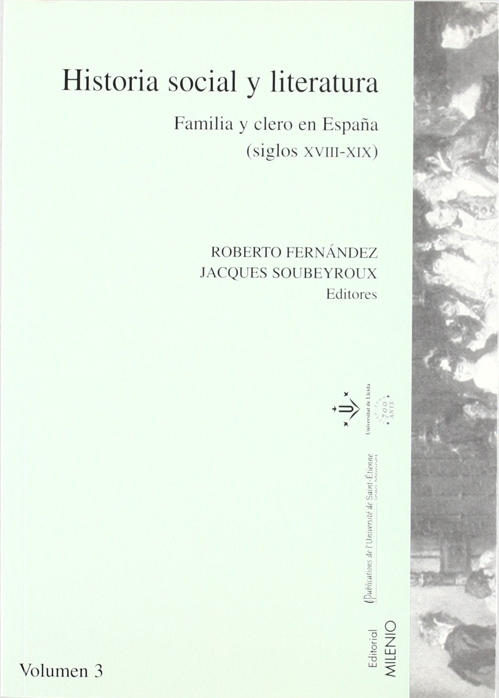 Historia social y literatura : familia y clero en España (siglo XIII-XIX) (Actas, Band 8) Social Sciences