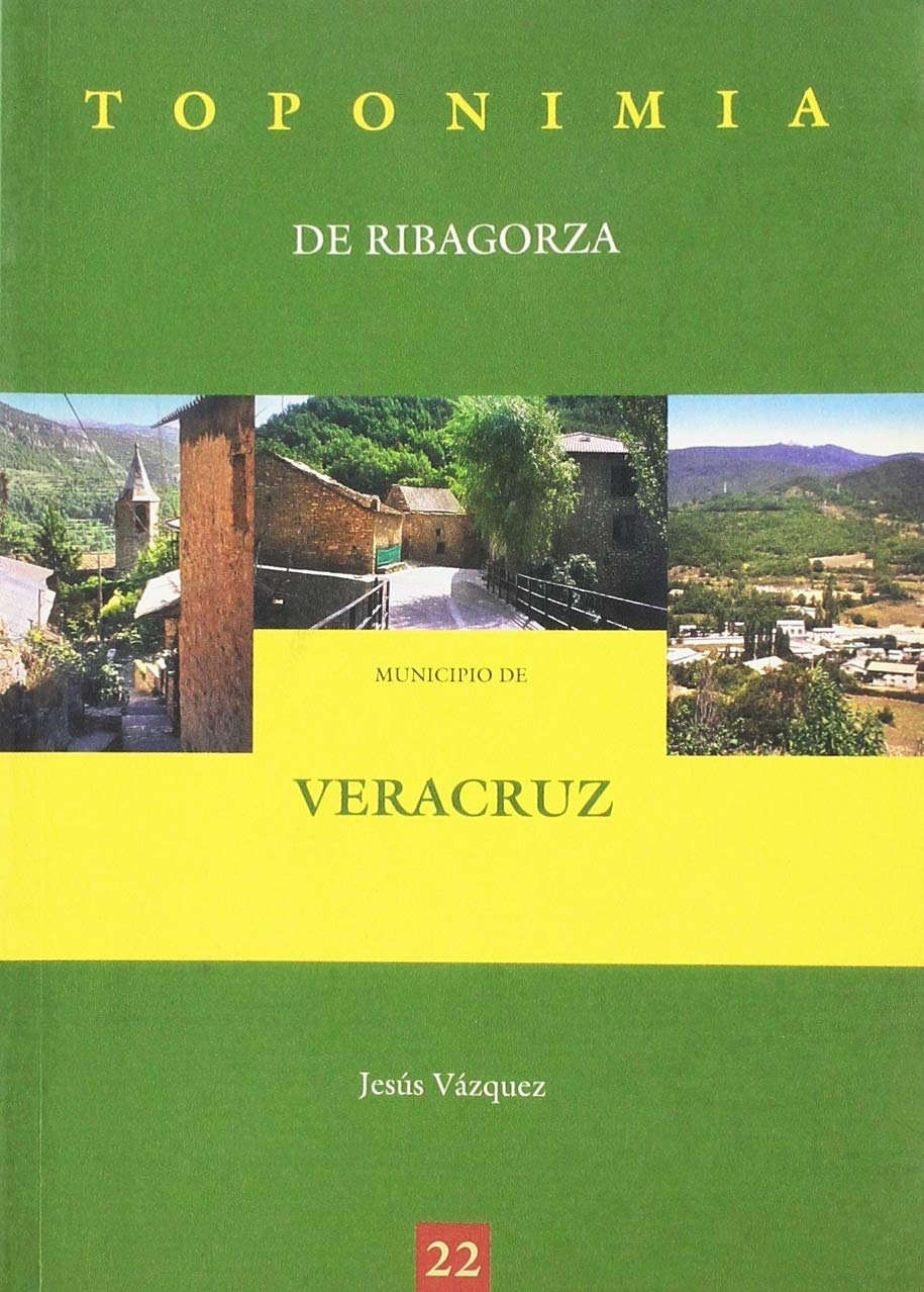 Toponimia de Ribagorza. Municipio de Veracruz Books