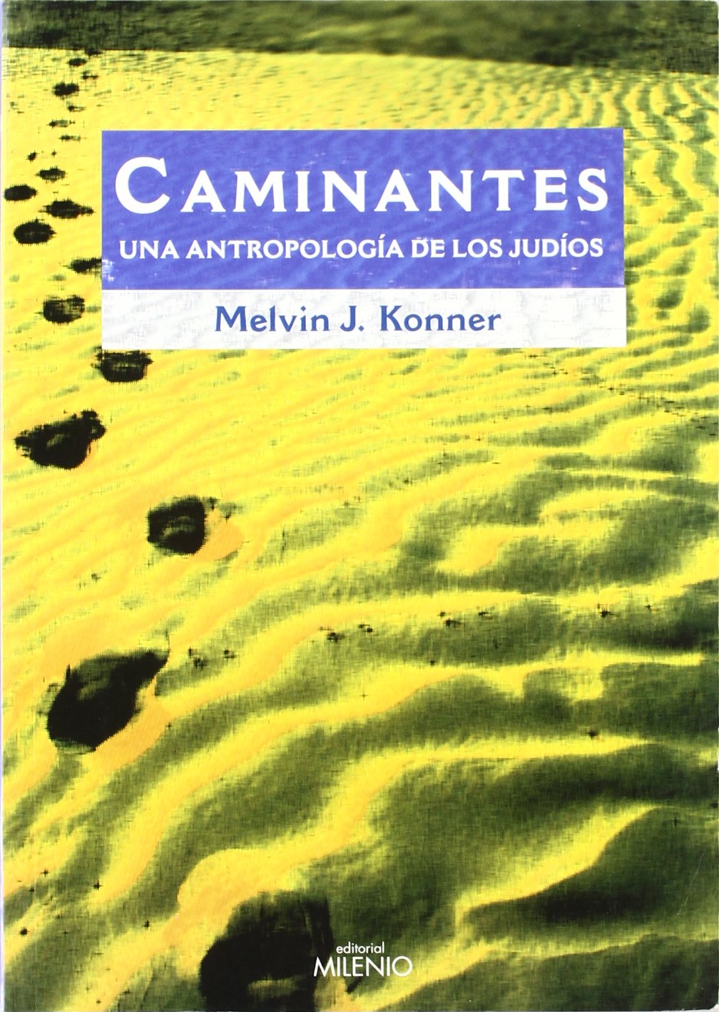Caminantes : una antropología de los judíos (Alfa, Band 16) Social Sciences