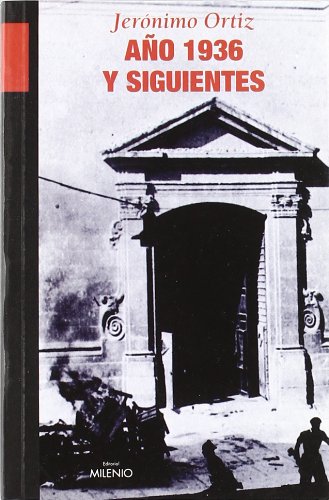 Año 1936 y siguientes (Testimonios, Band 9) Social Sciences