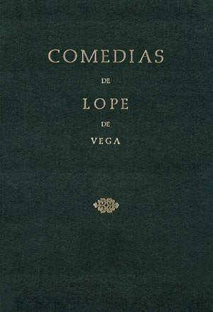 Comedias de Lope de Vega (Parte IX, Volumen III). Los Ponces de Barcelona. La varona Castellana. La dama boba. Los melindres de Belisa Books
