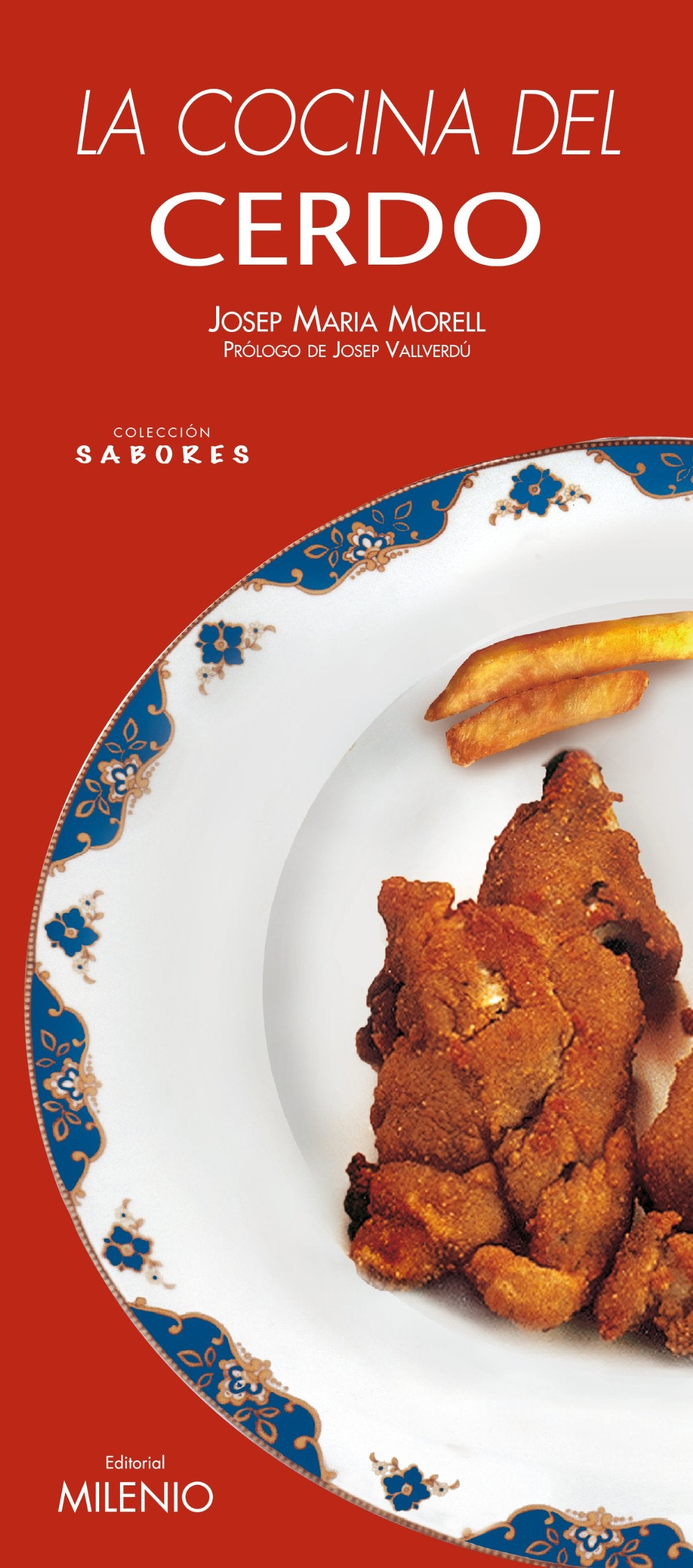 La cocina del cerdo (Sabores, Band 8) Books