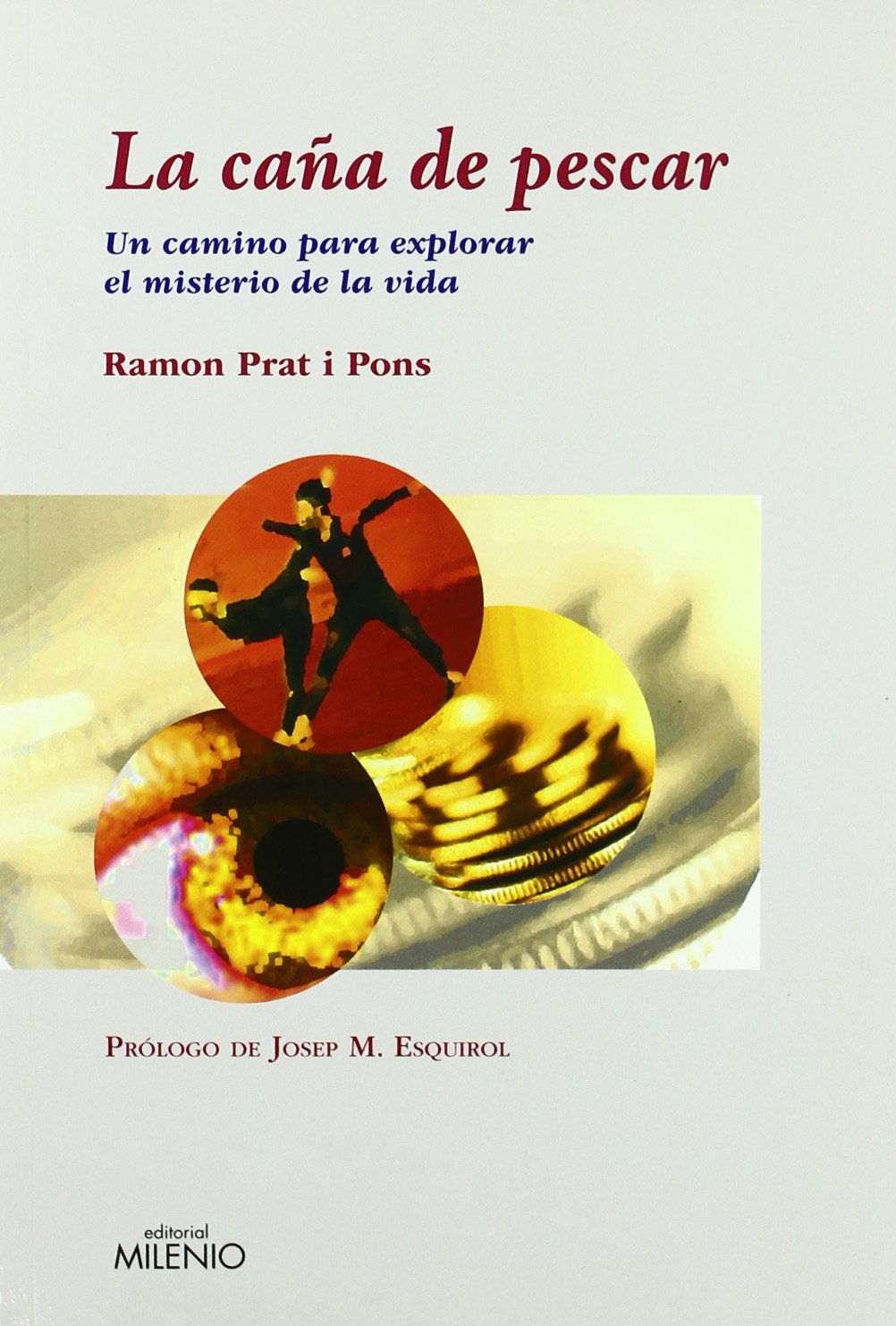 La caña de pescar (Ensayo, Band 39) Learning & Reference